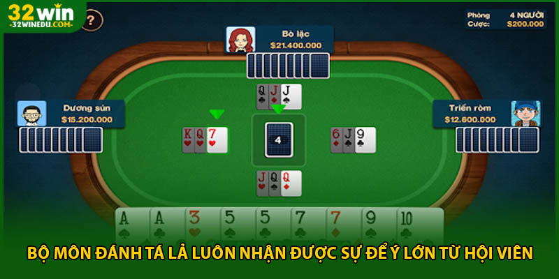 Bộ môn đánh tá lả luôn nhận được sự để ý lớn từ hội viên